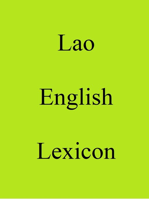 Title details for Lao English Lexicon by Trebor Hog - Available
